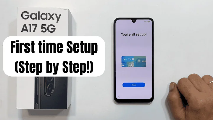 Samsung Galaxy A17 5G: Complete First-Time Setup Guide!