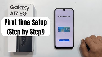 Samsung Galaxy A17 5G: Complete First-Time Setup Guide!