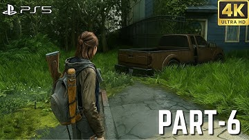 The Last of Us Part II Remastered Gameplay Walkthrough Part-6 (PS5 4K HDR)