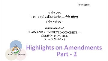 IS 456 2000 Amendments Video  - Part  2 /Amendments discussed page wise/ Civil Engineering Code