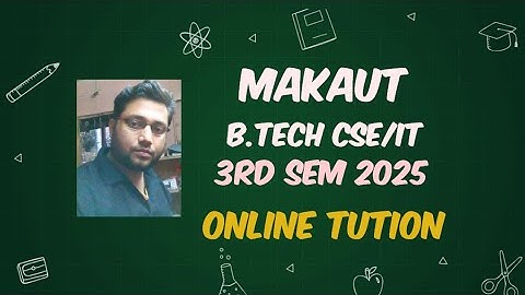 MAKAUT B.TECH CSE, IT  3RD SEM ONLINE TUITION 2025 | BEST NOTES | CALL @9875642353