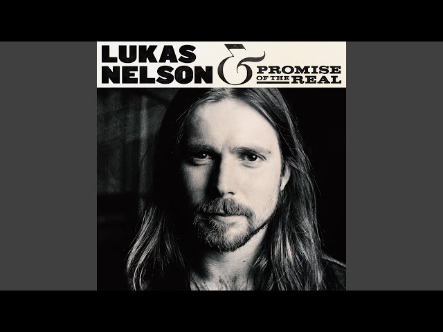 Lukas Nelson & Promise of the Real - Set Me Down on a Cloud