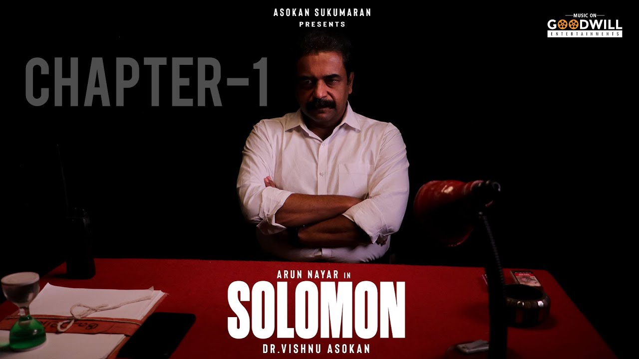 Watch SOLOMON | Malayalam Web Series 2020 | Chapter I | Dr. Vishnu Asokan | Arun Nayar | Asokan Sukumaran on YouTube Watch SOLOMON | Malayalam Web Series 2020 | Chapter I | Dr. Vishnu Asokan | Arun Nayar | Asokan Sukumaran on YouTube