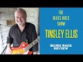 Capture de la vidéo The Blues Rock Show With Tinsley Ellis