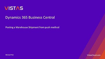 Dynamics 365 Business Central - Posting a Warehouse Shipment from push method