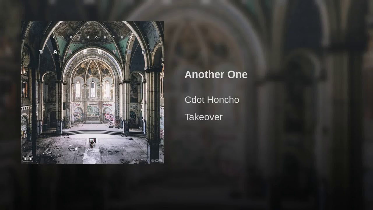 Cdot Honcho   Another One Official Audio