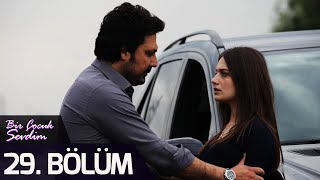 Bir Çocuk Sevdim 29. Bölüm