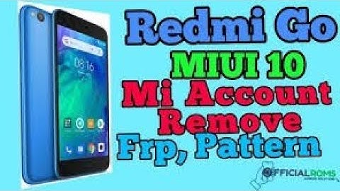 Redmi Go Frp unlock Done By MCT 2.05