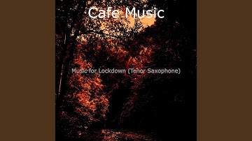 Number One Jazz Sax with Strings - Vibe for Pandemic Fatigue