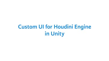 Houdini engine custom UI for Unity (short tutorial)