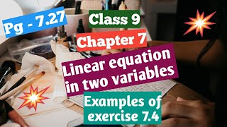Solution of examples of  Ex 7.4 chapter 7(Linear equations in two variables)  from R D Sharma