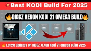 💥New DIGGZ XENON AIO KODI 21 OMEGA BUILD💥| The Best Working Build 2025 💯💯 | Best Kodi Build 2025