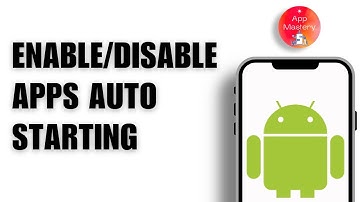How to Enable or Disable App Auto Starting on Android