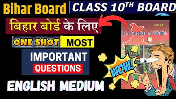 Geography bihar board class 10 | bihar board english medium | geography class 10 | board exam 2024
