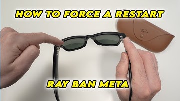 How to Force Restart Your Ray-Ban Meta Smart Glasses