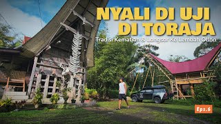 KOOLTRIP OVERLAND SULAWESI EPS. 6 | TRADISI TORAJA DI MAKALE | PERJALANAN MENEGANGKAN KE OLLON