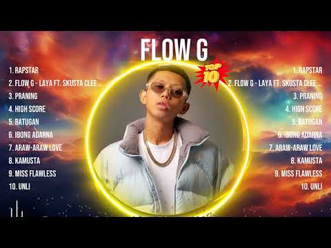 Flow G 2024 Greatest Hits ~ Flow G Songs ~ Flow G Top Songs