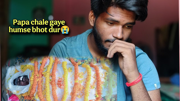 Papa chale gaye humse bhot dur 😭