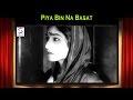Piya Bin Na Basat | Devdas @ K. L. Saigal, Jamuna Whatsapp Status Video Download Free