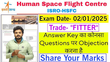 ISRO HSFC Fitter Objection Questions 2025 Analysis| ISRO HSFC Fitter Answer Key 2025 #isro #hsfc
