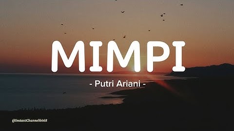 MIMPI - Putri Ariani | Lirik Lagu