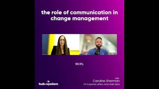 Hub&amp;Spoken Ep 178 clip: The role of communication in change management