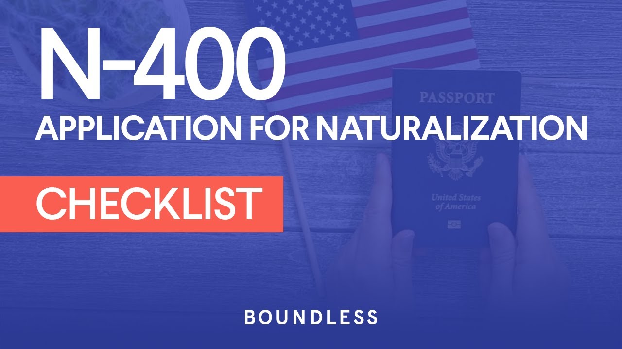 Form N-400 - Naturalization Timeline, Cost, and Requirements