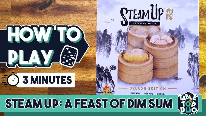 5 Ways To Play Steam Up A Feast Of Dim Sum Board 2024
