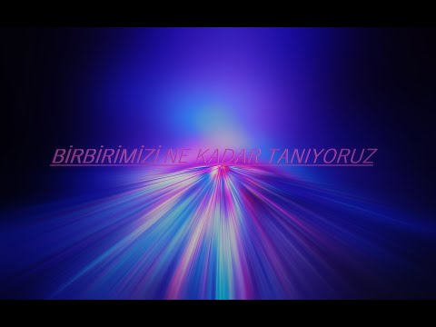 nilsu ile birbirimizi ne kadar tanıyoruz açıklamaya bakın