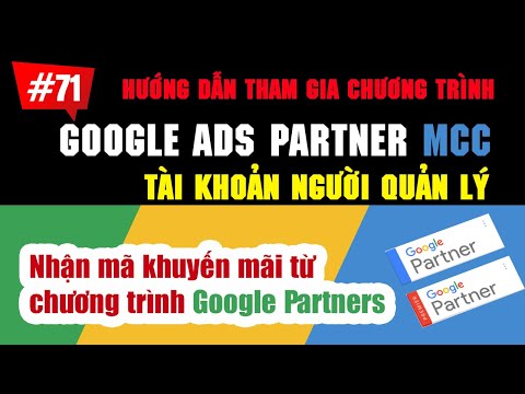 Tạo tài khoản người quản lý Google Ads (MCC) | Hướng dẫn tham gia chương trình Google Partners