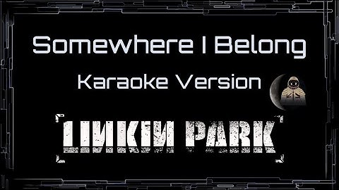 Somewhere I Belong Karaoke version - Karaoke performance video thumbnail