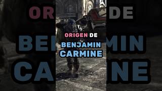 Origen De Benjamin Carmine Gears Of War
