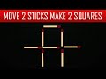 BY MOVING 2 MATCHSTICKS MAKE 2 SQUARES (MATCHSTICK PUZZLE)