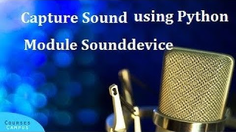 Build Voice Recorder using Python | Module sounddevice