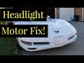 How To Remove/Fix C5 Headlight Motor