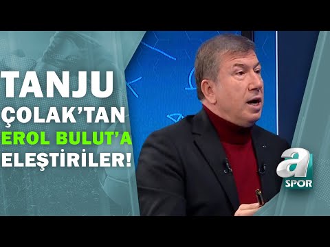 Tanju Çolak: \