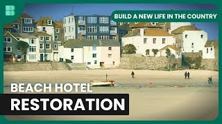 From City Life to Seafront B&B - Build A New Life in the Country - S02 EP9 - Real Estate