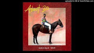 Adekunle Gold - Down With You Ft. Dyo (About 30 Album)