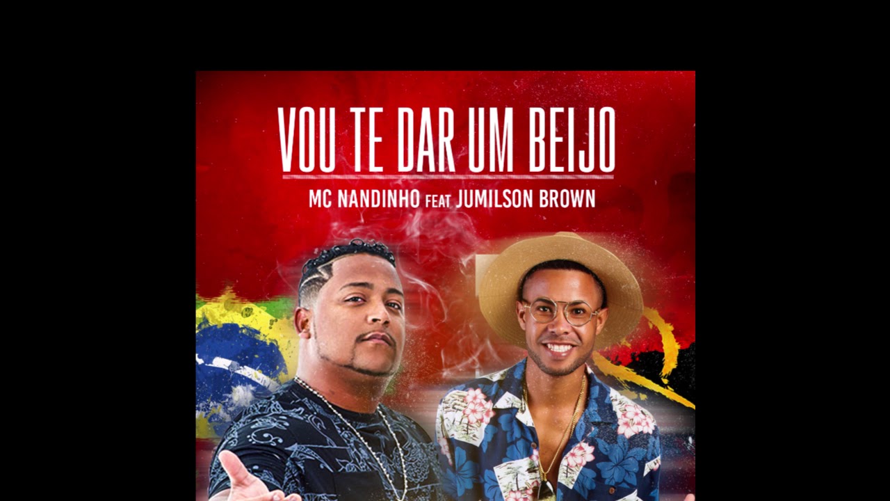 Obejrzyj VOU TE DAR UM BEIJO - MC NANDINHO FEAT JUMILSON BROWN w YouTube