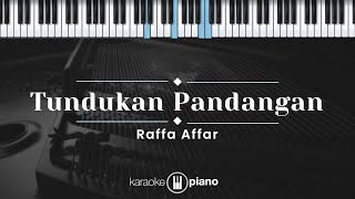 Tundukan Pandangan - Raffa Affar (KARAOKE PIANO)