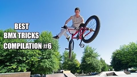 BEST BMX TRICKS COMPILATION || #6 Freestyle & Amazing Tricks