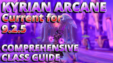 9.2.5 Current Comprehensive Kyrian Arcane Mage Fundamentals Guide
