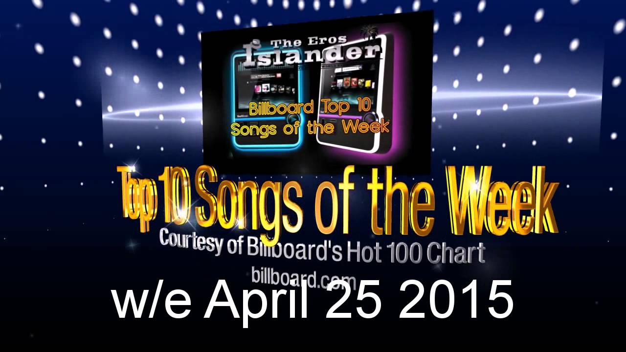 Billboard Top 10 4/25/15 YouTube