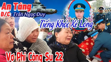 🔴 Vợ Thiếu Tá Trần Ngọc Duy Khóc Lặng Khi Đưa Chồng Ra Đi Về Nghĩa Trang
