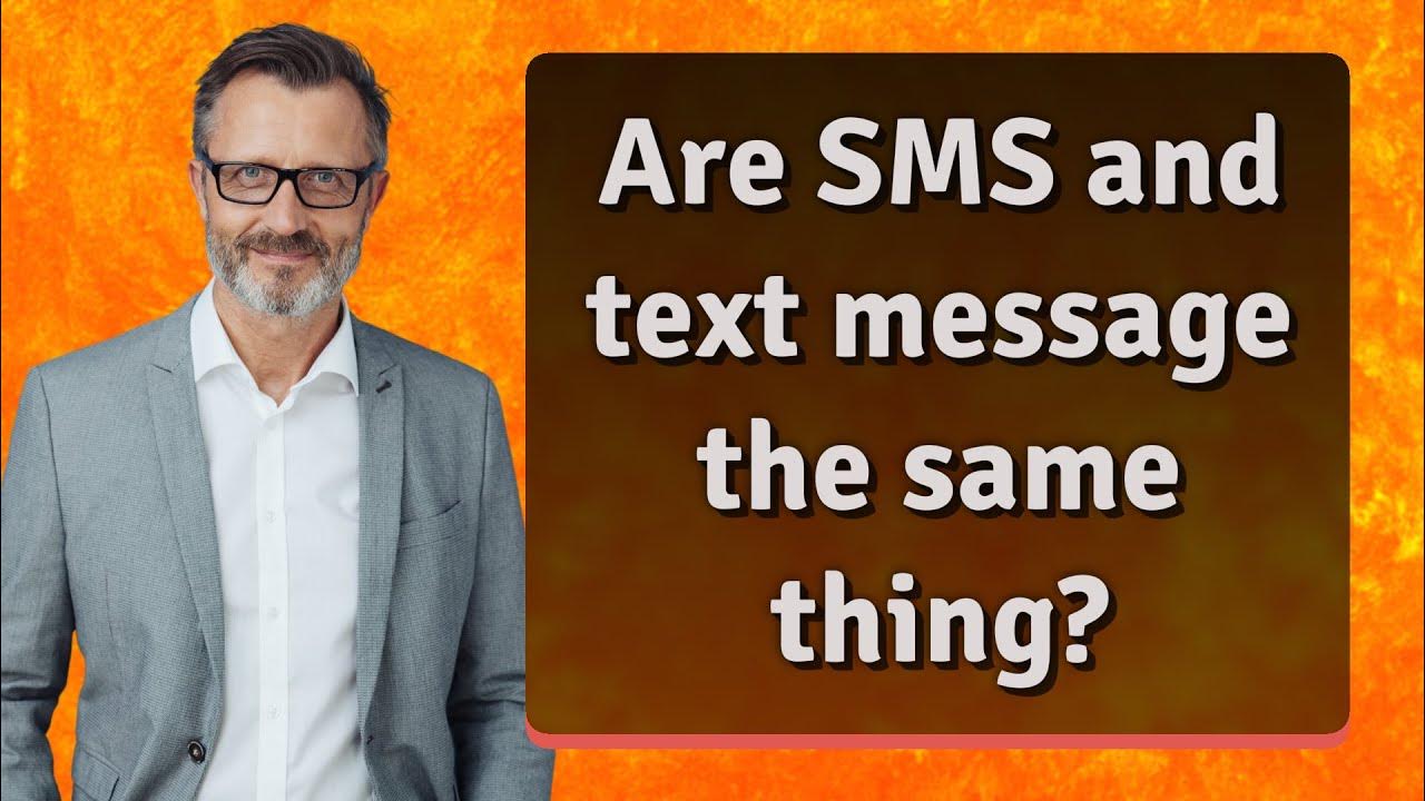 are-sms-and-text-message-the-same-thing-youtube