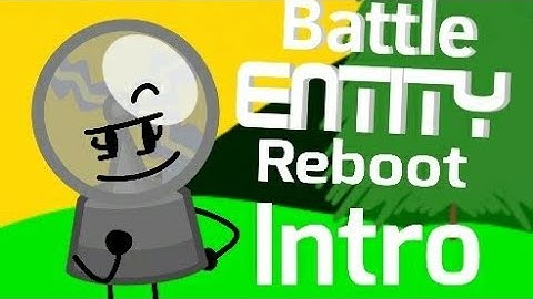 Battle Entity Reboot | 2020 Intro V1!!!