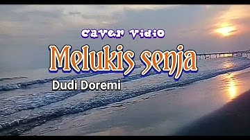 Dudi Doremi melukis senja | caver Video melukis senja dan lirik