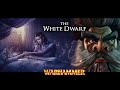 THE LEGEND OF THE WHITE DWARF - Warhammer Fantasy Lore - Total War: Warhammer 2