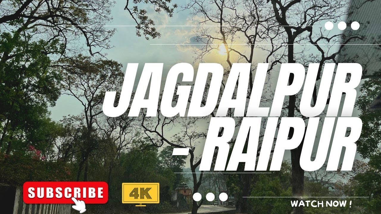 Jagdalapur to Raipur Vijayawada to Raipur Road Trip Raipur to