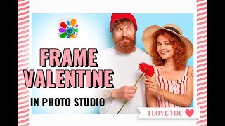 Valentine Frames in Photo Studio | Love Photo Frames 2020 | Photo Editing screenshot 5